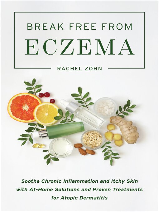 Title details for Break Free from Eczema by Rachel Zohn - Available